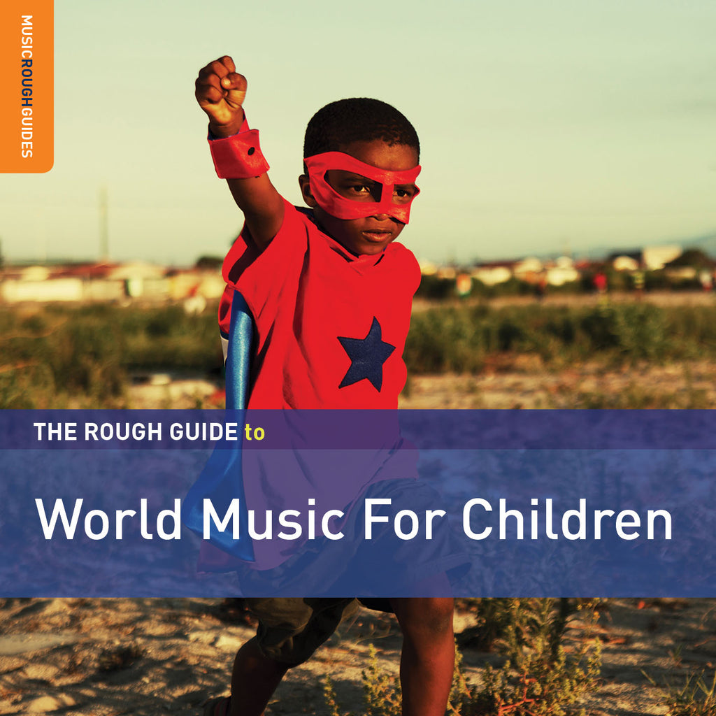 Various Artists - Rough Guide To World Music For Children ((World Music))