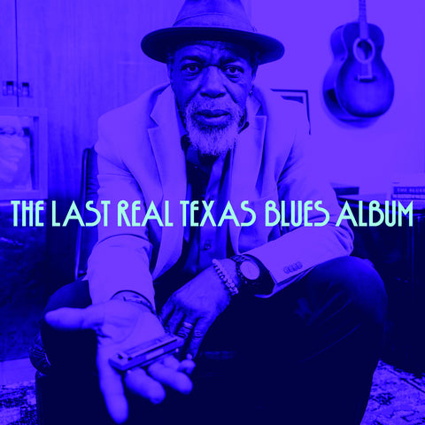 Various Artists - The Last Real Texas Blues Album ((CD))
