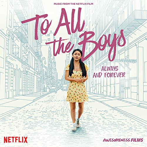 Various Artists - To All The Boys: Always And Forever (Music From The Netflix Film) [LP] ((Vinyl))