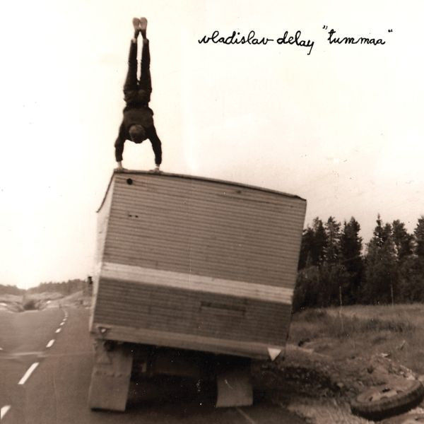 Vladislav Delay - Tummaa ((CD))