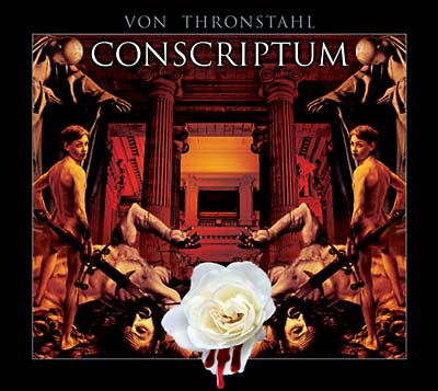 VON THRONSTAHL - Conscriptum ((CD))