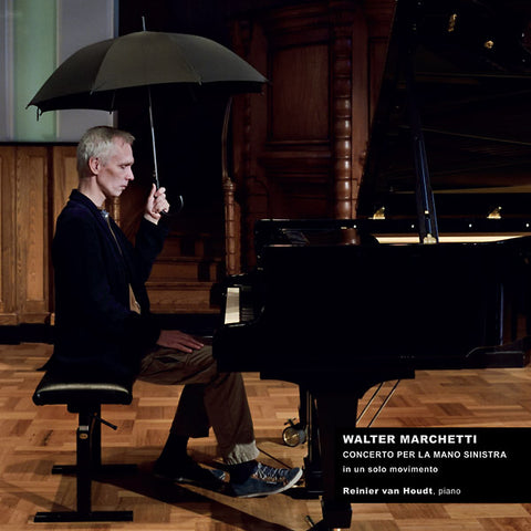 WALTER MARCHETTI - Concerto For The Left Hand In One Movement ((CD))