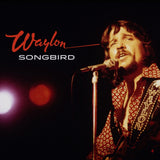 Waylon Jennings - Songbird [LP] ((Vinyl))