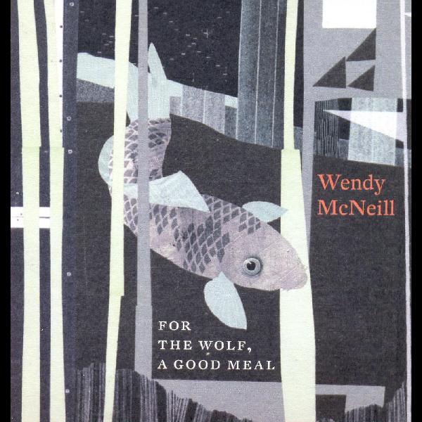 Wendy McNeill - For the Wolf, A Good Meal ((CD))