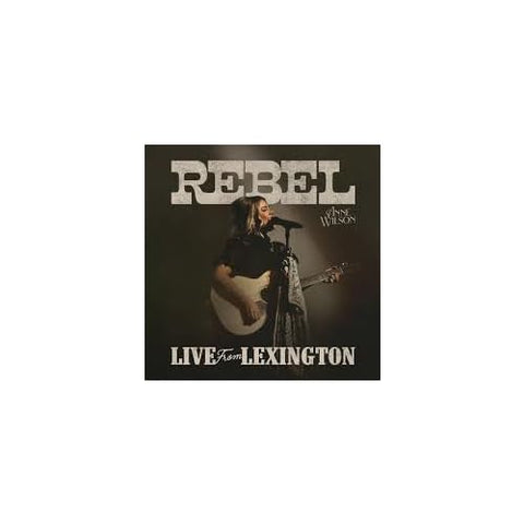 Wilson,Anne - Rebel (Live From Lexington) (Rsd 4.12.25) ((Vinyl))