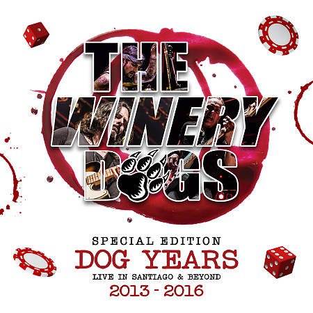 Winery Dogs - DOG YEARS - LIVE IN SANTIAGO & BEYOND (())