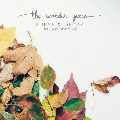 Wonder Years - Burst & Decay: Live From New York (RSD 4.22.23) (())