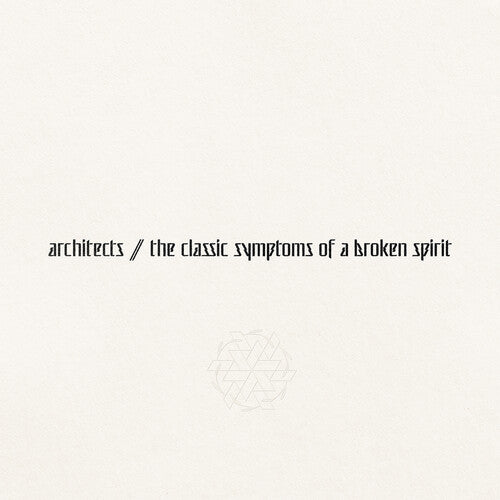 Architects - the classic symptoms of a broken spirit [Explicit Content] (Gatefold LP Jacket) ((Vinyl))