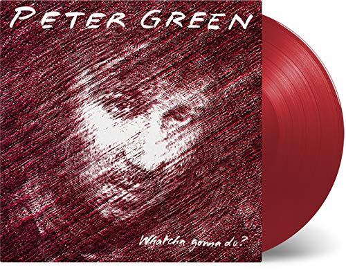 Green,Peter - Whatcha Gonna Do ((Vinyl))
