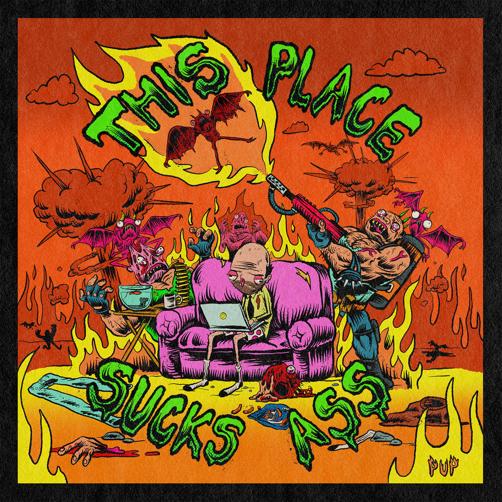 Pup - This Place Sucks Ass (Colored Vinyl, Green, Pink, Indie Exclusiv ((Vinyl))
